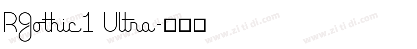 RGothic1 Ultra字体转换
